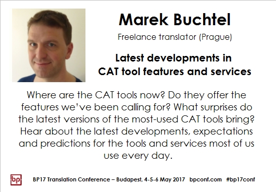 BP17 Translation Conference Marek Buchtel CAT tool features card