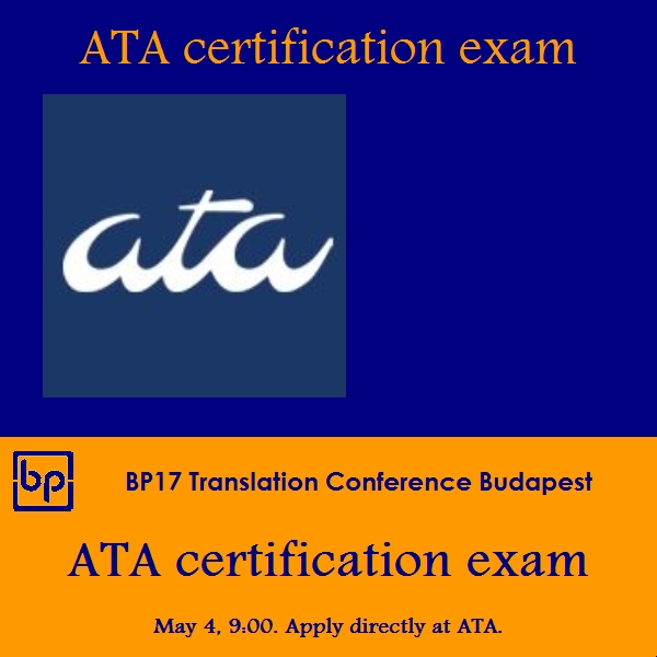 BP17 Translation Conference Budapest ATA certification exam