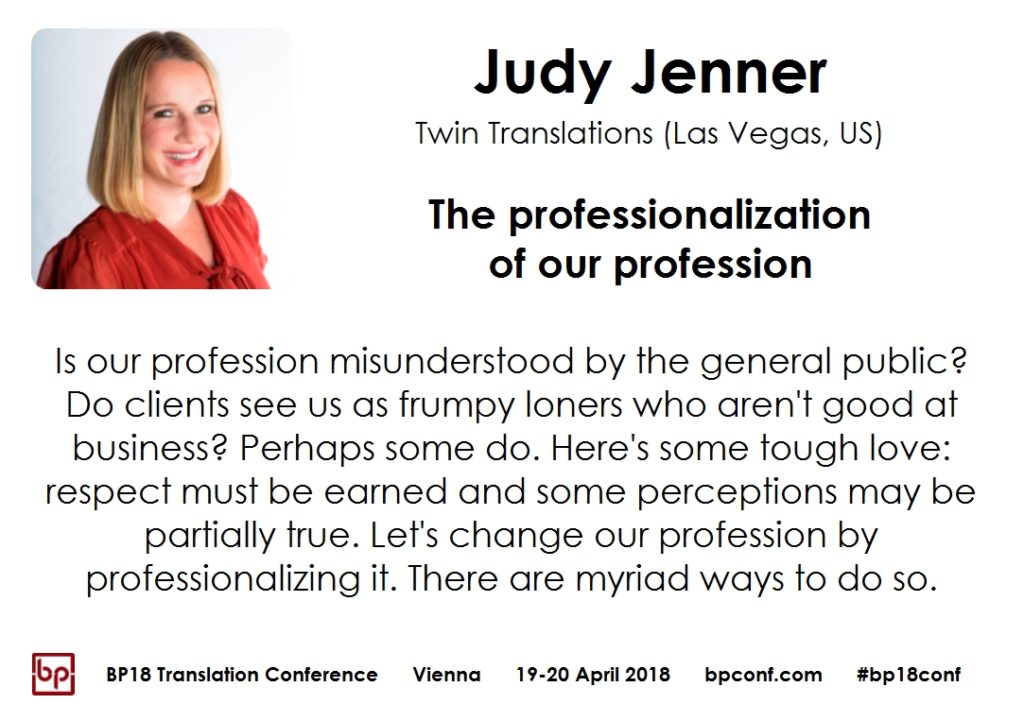 BP18 Translation Conference Judy Jenner The professionalization of our profession