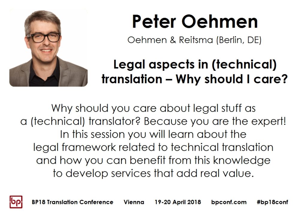 BP18 Translation Conference Peter Oehmen - Legal aspects of technical translations