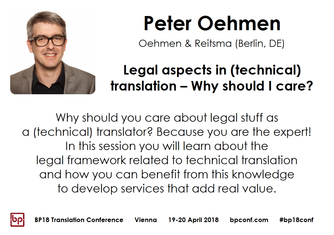 BP18 Translation Conference Peter Oehmen - Legal aspects of technical translations