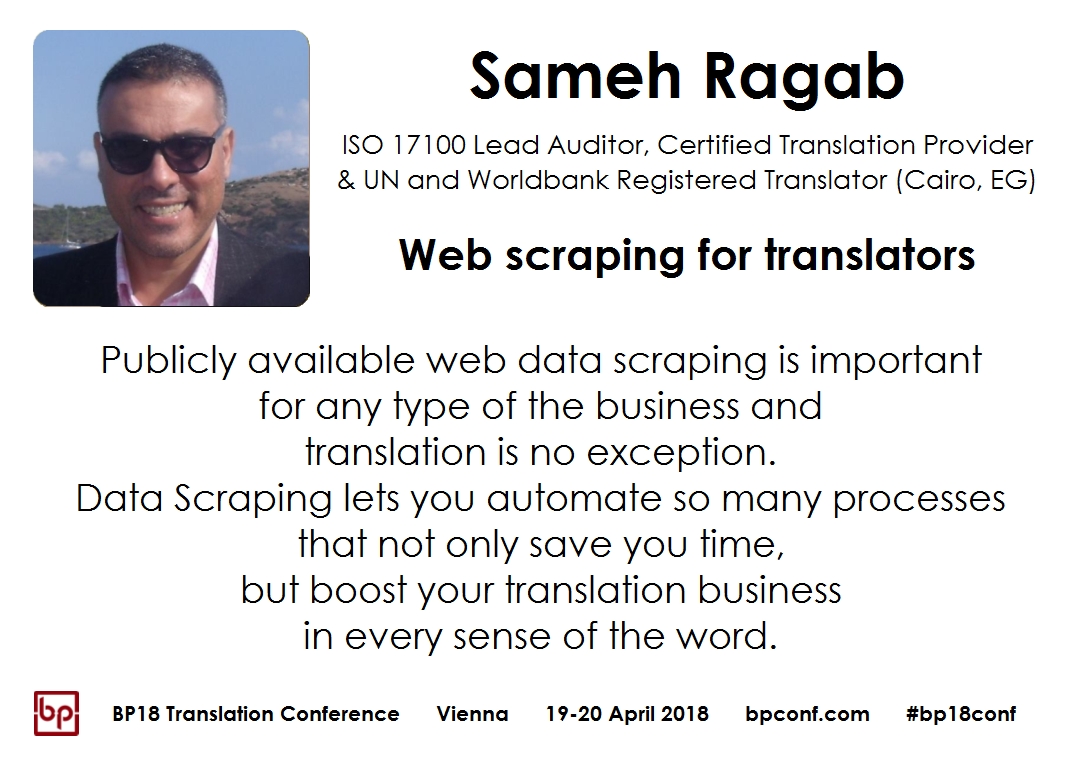 BP18 Translation Conference Sameh Ragab Web scraping for translators