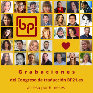 Grabaciones _ BP21es _ Congreso de traducción