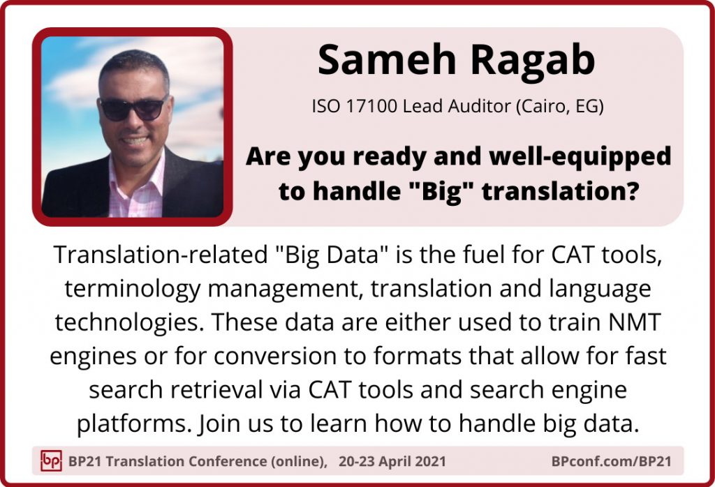 BP21 Translation Conference :: Sameh Ragab  ::  Big data big translation