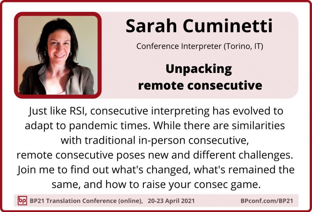 BP21 Translation Conference :: Sarah Cuminetti :: Remote consecutive interpreting