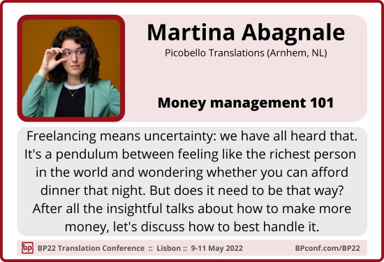 BP22 Translation Conference :: Martina Abagnale  ::  Money management for translators