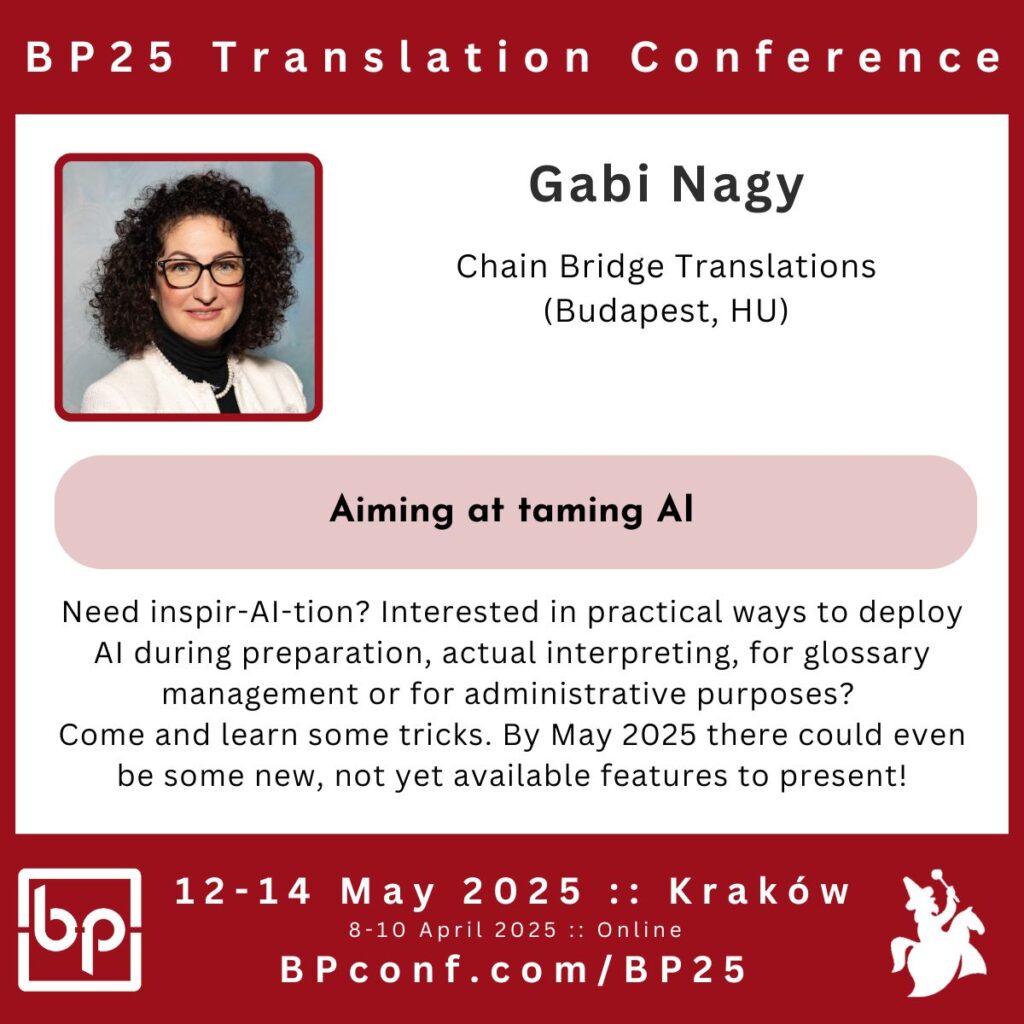 Gabi Nagy BP25 Translation Conference  AI tools for interpreters