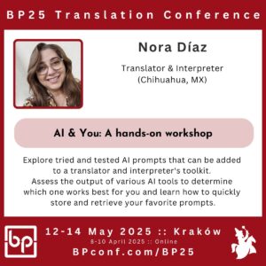 Nora Díaz BP25 Translation Conference workshop AI tools for translators