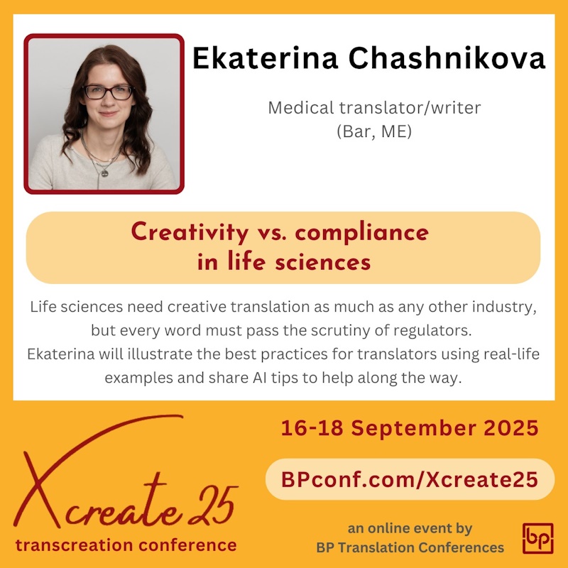 Xcreate25 Online transcreatio  conference :: Ekaterina Chashnikova :: Creativity in life sciences translation