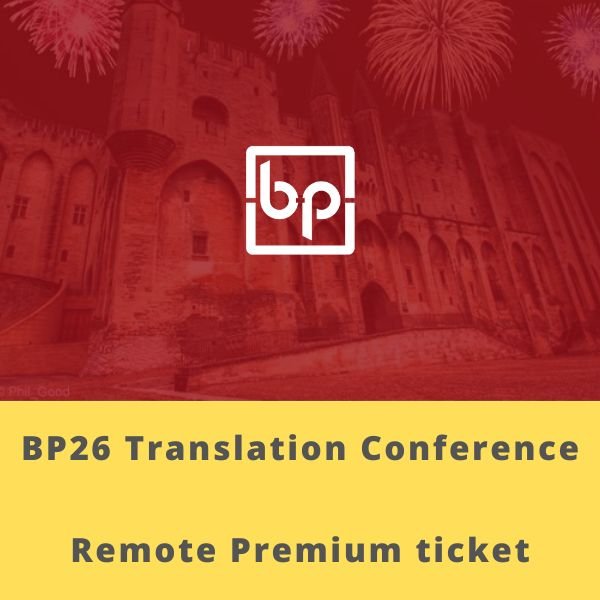 BP26 Translation Conference :: Remote Premium ticket