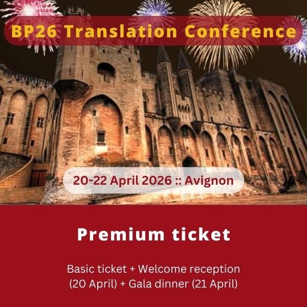 BP26 Translation Conference Avignon :: Premium ticket