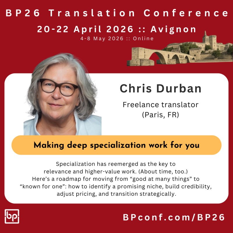 BP26 Translation Conference Avignon :: Chris Durban :: Deep specialisation for translators