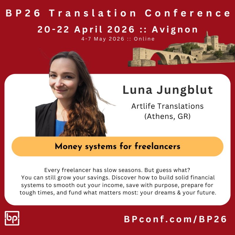 BP26 Translation Conference Avignon :: Luna Jungblut :: Money systems for translators