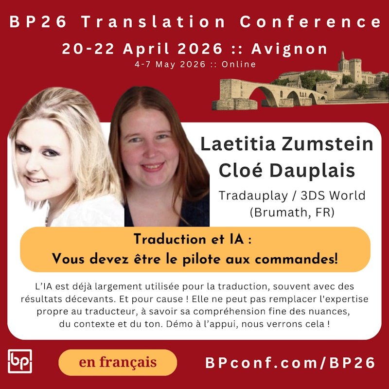 BP26 Translation Conference Avignon :: Laetitia Zumstein :: Cloé Dauplais :: IA pour traducteurs