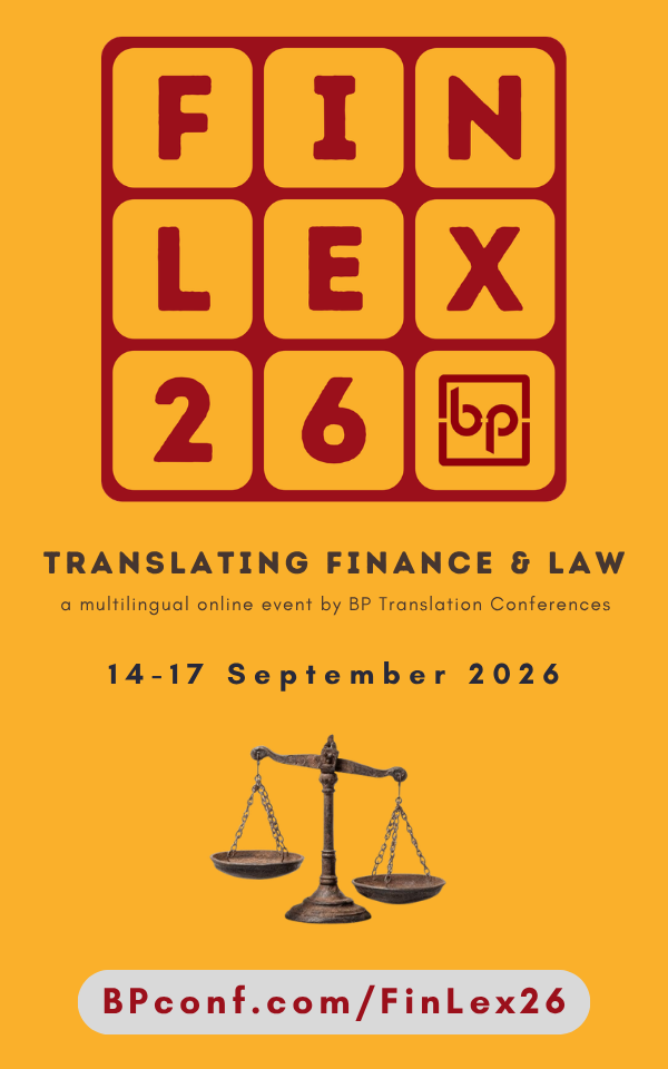 FinLex26 :: Financial and Legal translation :: 14-17 September 2026 :: An online event by BP Translation Conferences